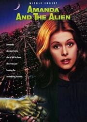 Аманда и инопланетянин (Amanda & the Alien) (1995)