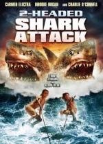 Атака двухголовой акулы (2-Headed Shark Attack) (2012)
