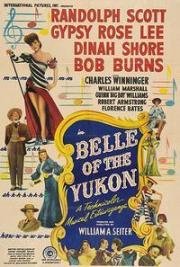 Belle of the Yukon (Красавица Юкона) (1944)