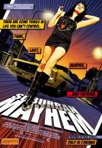 Беспредел на окраине (Suburban Mayhem) 2006