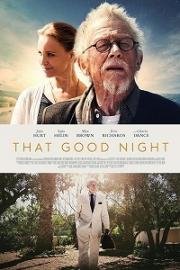 Безропотно во тьму (That Good Night) (2017)