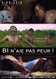 Би, не бойся! (Bi, dung so!) 2010