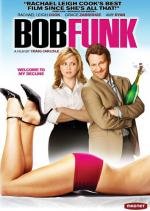 Боб Фанк (Bob Funk) (2009)