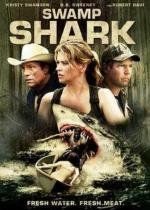 Болотная акула (Swamp Shark) (2011)