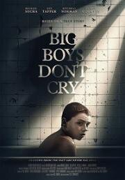 Большие мальчики не плачут (Big Boys Don't Cry) 2020