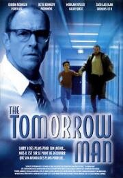 Человек из будущего (The Tomorrow Man) 2002