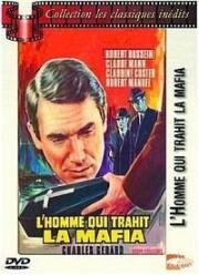 Человек, который предал мафию (L'homme qui trahit la mafia (Calibro 38)) (1967)