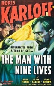 Человек с девятью жизнями (The Man with Nine Lives) 1940