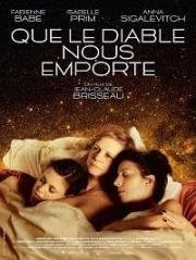 Чёрт нас возьми (Que le diable nous emporte) (2018)