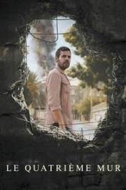 Четвертая стена (Le quatrième mur (The Fourth Wall)) (2024)