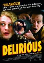 Чокнутый (Delirious) (2006)