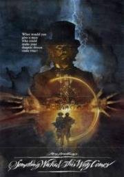 Что-то страшное грядёт (Something Wicked This Way Comes) (1983)