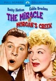 Чудо в Морганс-Крик (The Miracle of Morgan's Creek) 1944