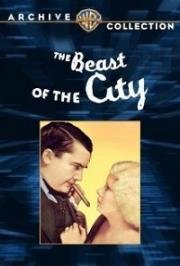 Чудовище города (The Beast of the City) (1932)