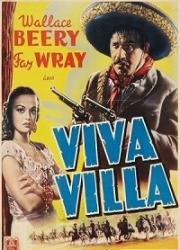 Да здравствует Вилья! (Viva Villa!) 1934