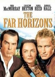 Далекие горизонты (The Far Horizons) (1955)