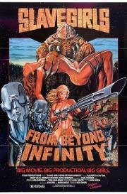 Девушки рабыни из бесконечности (Slave Girls from beyond Infinity) 1987
