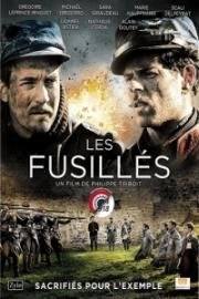 Дезертиры (Les fusillés) (2015)
