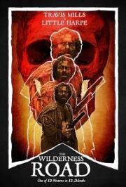 Дикая дорога (The Wilderness Road) 2021