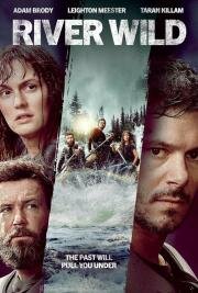 Дикая река (The River Wild) 2023