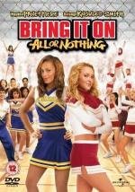 Добейся успеха 3: Всё или ничего (Bring It On: All or Nothing) (2006)