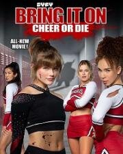 Добейся успеха или умри (Bring It On: Cheer or Die (Bring It On: Halloween) (Bring It on 7)) (2022)