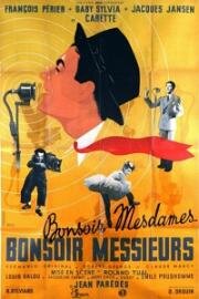 Добрый вечер, дамы и господа (Bonsoir mesdames, bonsoir messieurs) 1944