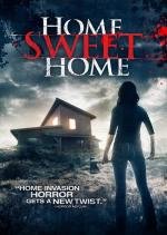 Дом, милый дом (Home Sweet Home) (2013)