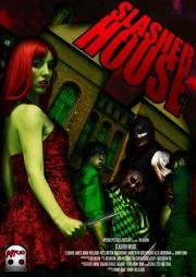 Дом резни (Slasher House) 2012