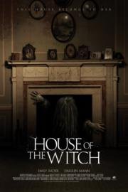 Дом Ведьмы (House of the Witch) (2017)