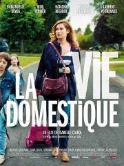 Домашняя жизнь (La vie domestique) (2013)