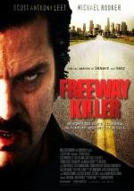 Дорожный убийца (Freeway Killer) 2010