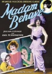 Досточтимая мадам (Madame Behave) 1925