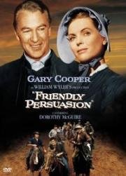 Дружеское увещевание (Friendly Persuasion) (1956)