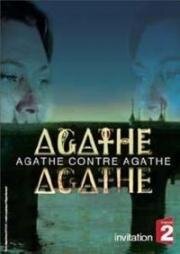 Двойник Агаты (Agathe contre Agathe) (2007)
