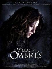 Дьявольская деревня (Le village des ombres) 2010