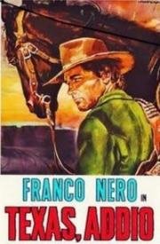Джанго, прощай! (Texas, addio!) (1966)
