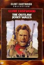 Джоси Уэйлс – человек вне закона (The Outlaw Josey Wales) (1976)