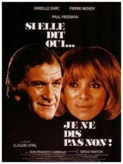 Если она скажет да, я не скажу нет (Si elle dit oui… Je ne dis pas non) (1983)