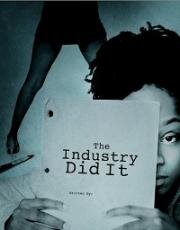 Это всё индустрия (The Industry Did It) (2020)