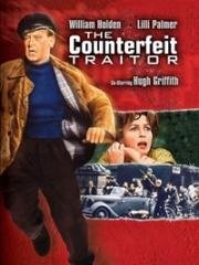 Фальшивый предатель (The Counterfeit Traitor) (1962)