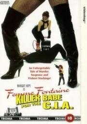 Фем Фонтейн: Девушка-убийца для ЦРУ (Femme Fontaine: Killer Babe for the C.I.A.) 1994