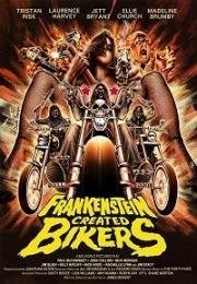 Франкенштейн создал байкеров (Frankenstein Created Bikers)