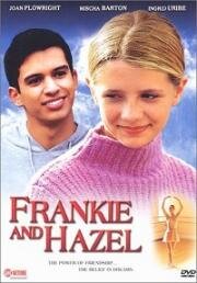 Фрэнки и Хэйзел (Frankie & Hazel) (2000)