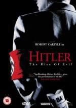 Гитлер: Восхождение дьявола (Hitler: The Rise of Evil) (2003)