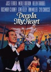 Глубоко в моем сердце (Deep in My Heart) (1954)