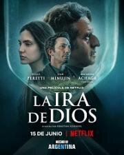 Гнев Божий (La Ira de Dios (The Wrath of God)) (2022)