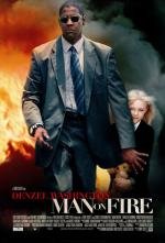 Гнев (Man On Fire) (2004)
