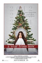 Год спустя (A Year from Now) (2021)