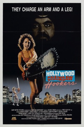 Голливудские шлюхи с бензопилами (Hollywood Chainsaw Hookers) 1988